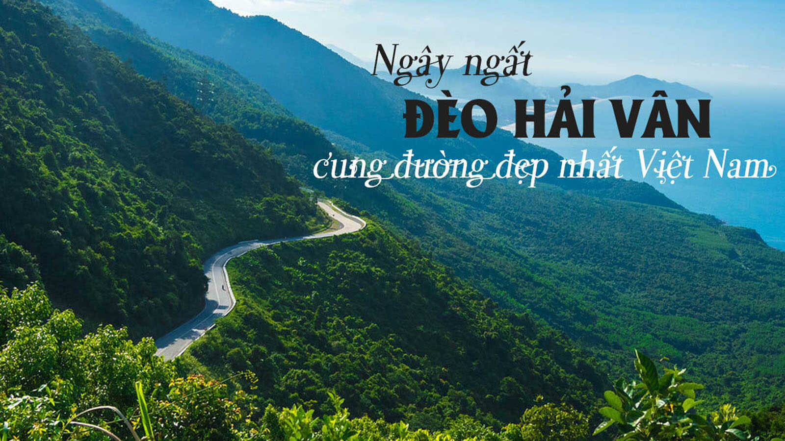 Trải nghiệm cung đường trên đèo Hải Vân